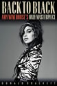 Back to Black: Amy Winehouse's Only Masterpiece book cover